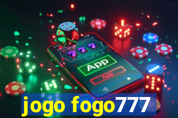 jogo fogo777